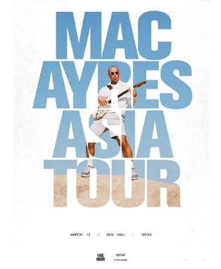 MAC AYRES 첫 내한 공연