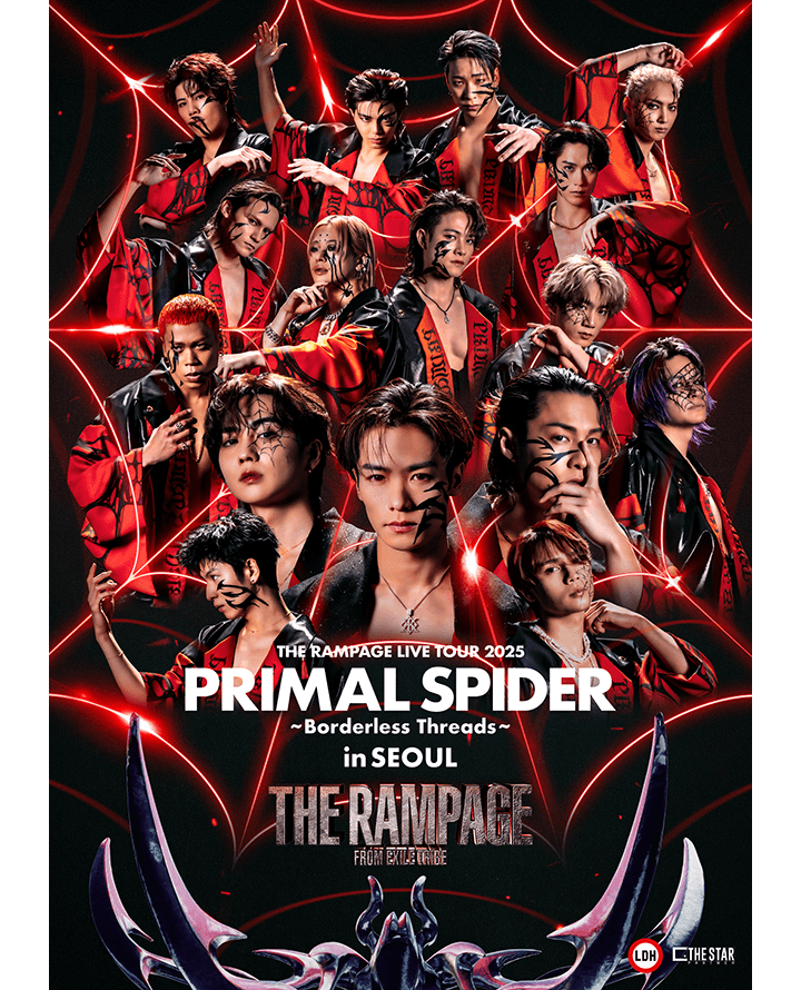 THE RAMPAGE LIVE TOUR 2025 “PRIMAL SPIDER”~Borderless Threads~ in SEOUL