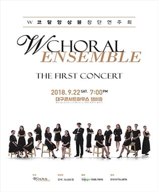 W CHORAL ENSEMBLE THE FIRST CONCERT