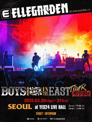 ELLEGARDEN ＂Boys are Back in the East Tour： Revival＂ ［SEOUL］