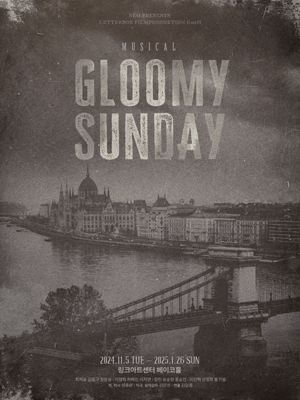 Musical 〈GLOOMY SUNDAY〉