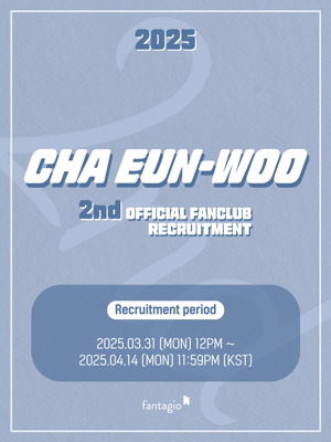 CHA EUN-WOO(ASTRO) OFFICIAL FAN CLUB Recruitment