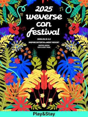 ［Play＆Stay］2025 Weverse Con Festival+Hotels