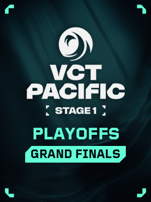 VCT PACIFIC STAGE1 Grand Finals