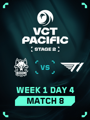 VCT Pacific Stage 2 (7.18) - M8 : BME VS T1
