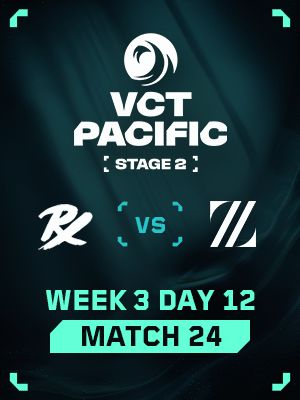 VCT Pacific Stage 2 (8.3) - M24 : PRX VS ZETA