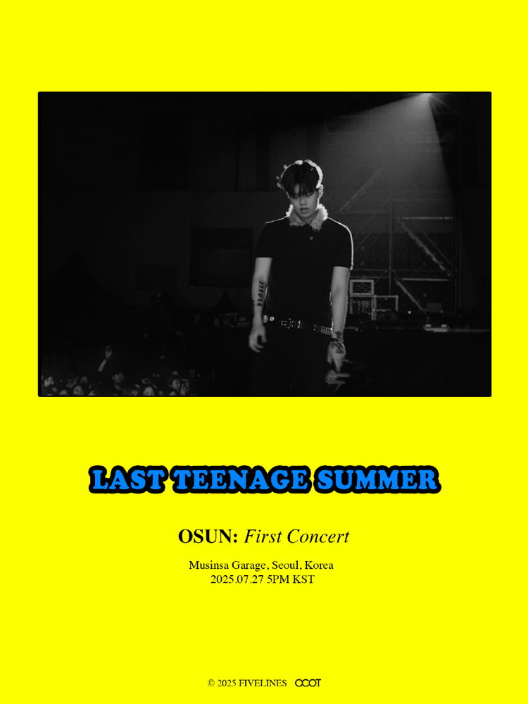 OSUN FIRST CONCERT 〈LAST TEENAGE SUMMER〉