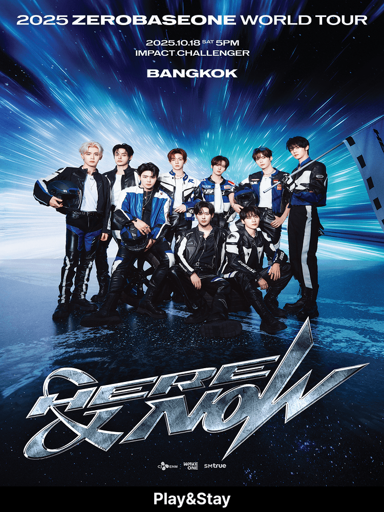 ［Play＆Stay］2025 ZEROBASEONE WORLD TOUR ［HERE＆NOW］IN BANGKOK + Hotel