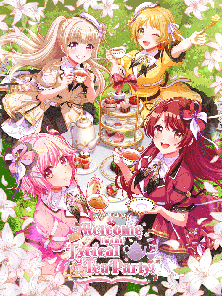 【ONLINE】Lyrical Lily 5th LIVE「Welcome to the Lyrical Tea Party!」