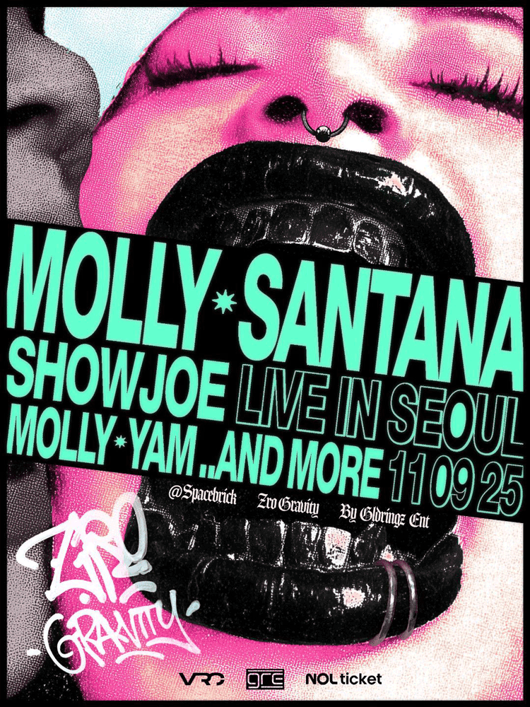 ZRO GRAVITY:  Molly Santana Live in Seoul