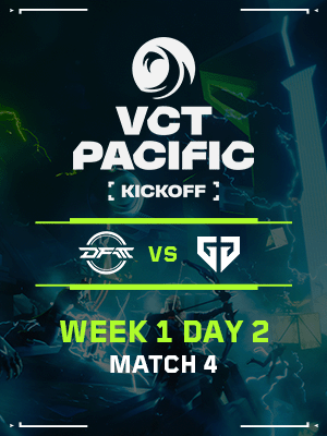 VCT PACIFIC KICKOFF (1.23) - M4 : DFM VS GEN