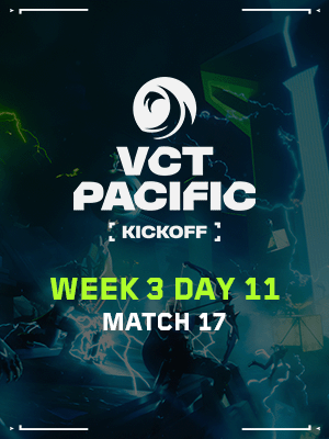 VCT PACIFIC KICKOFF (2.7) - M17 : ZETA VS DRX