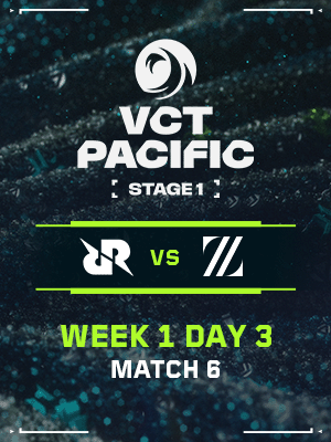 VCT PACIFIC STAGE1 (4.5) - M6 : RRQ VS ZETA