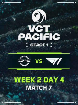 VCT PACIFIC STAGE1 (4.10) - M7 : DFM VS T1