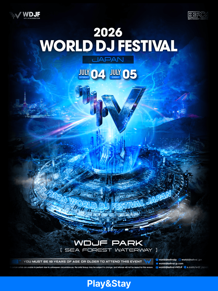 ［Play＆Stay］WORLD DJ FESTIVAL JAPAN 2026 + Hotel+Shuttle