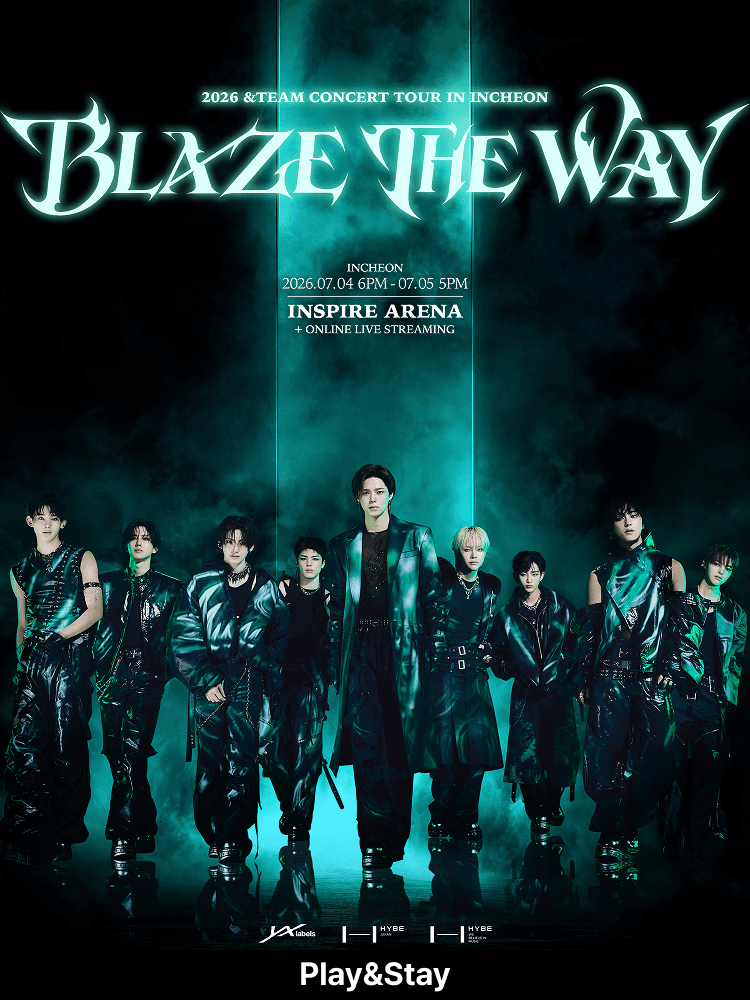 ［Play＆Stay］2026 ＆TEAM CONCERT TOUR ‘BLAZE THE WAY’ in INCHEON + Hotels