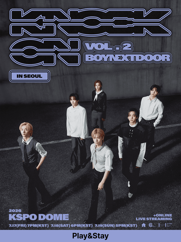 ［Play＆Stay］BOYNEXTDOOR TOUR＇KNOCK ON Vol.2＇IN SEOUL + Hotels
