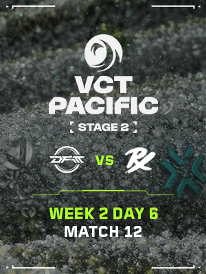 VCT PACIFIC STAGE 2 (7.24) - M12 : DFM vs PRX