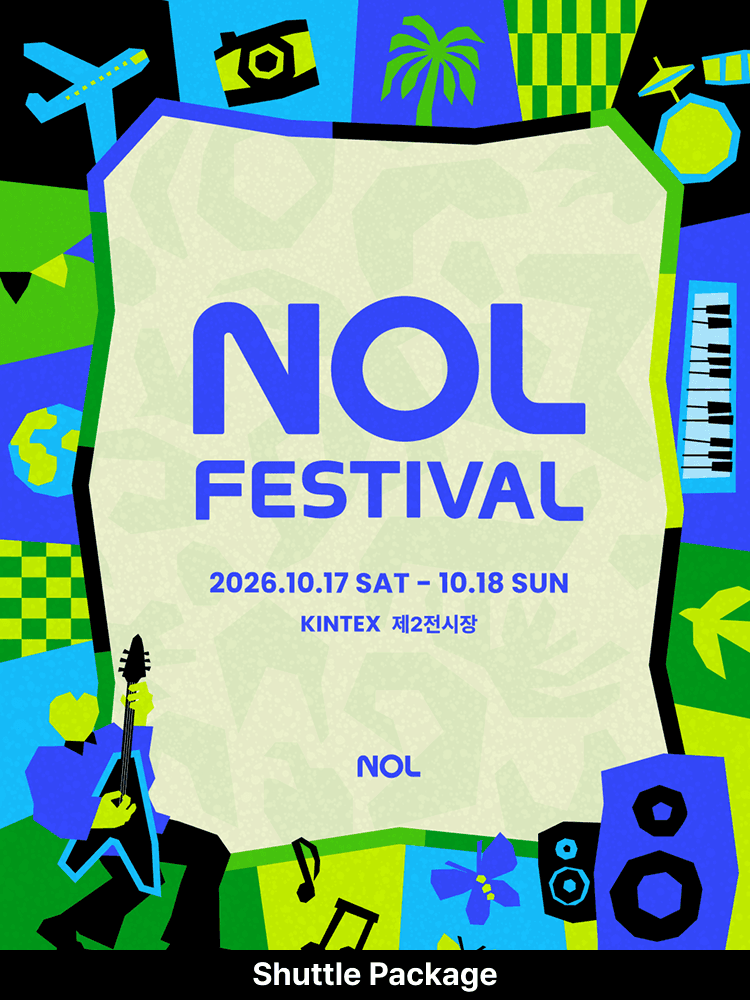 ［Global］［Shuttle Package］ 2026 NOL FESTIVAL