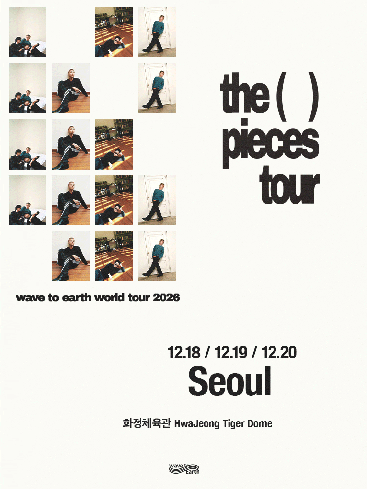wave to earth - the pieces tour @Seoul