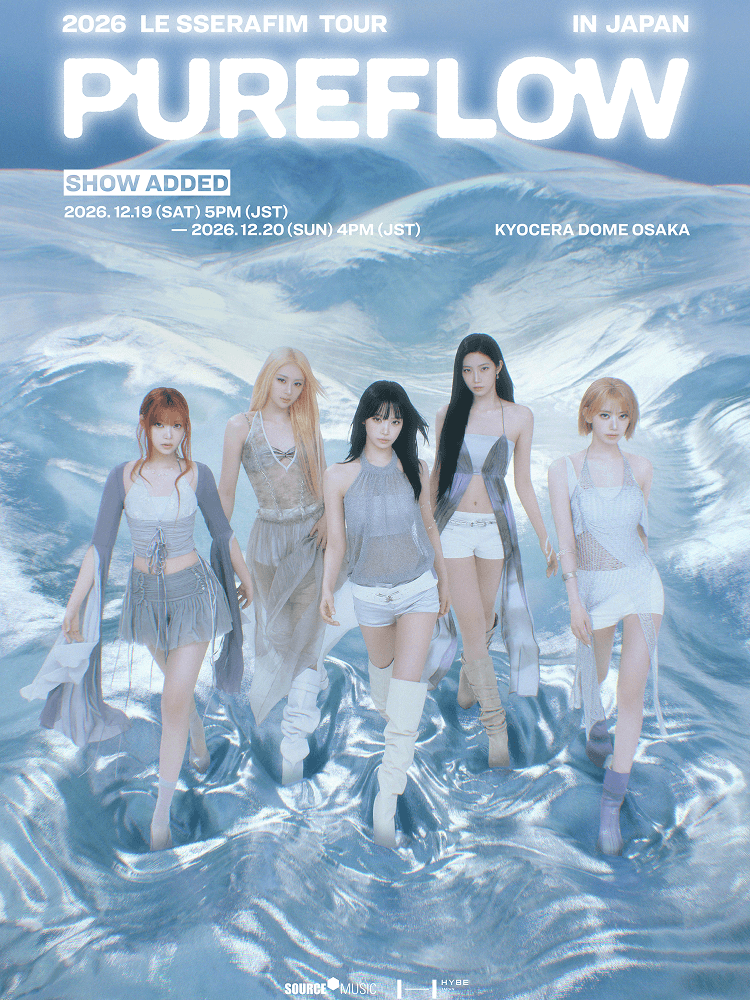 ［Global］ 2026 LE SSERAFIM TOUR ＇PUREFLOW＇ IN KYOCERA DOME OSAKA