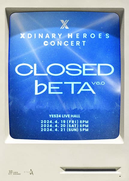 Xdinary Heroes Concert: Closed beta: v6.0