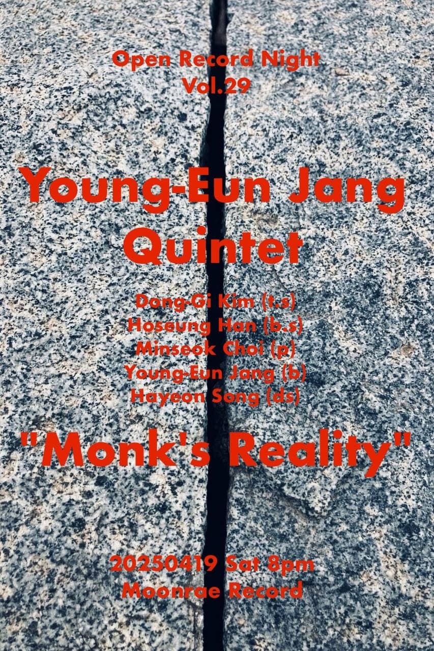 Open Record Night Vol.29, 장영은 Quintet: Monks Reality