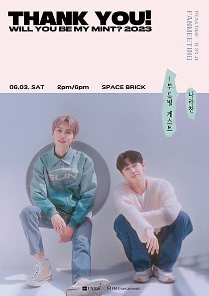 PEAKTIME 20시 FANMEETING ‘THANK YOU!:WILL YOU BE MY MINT 2023’