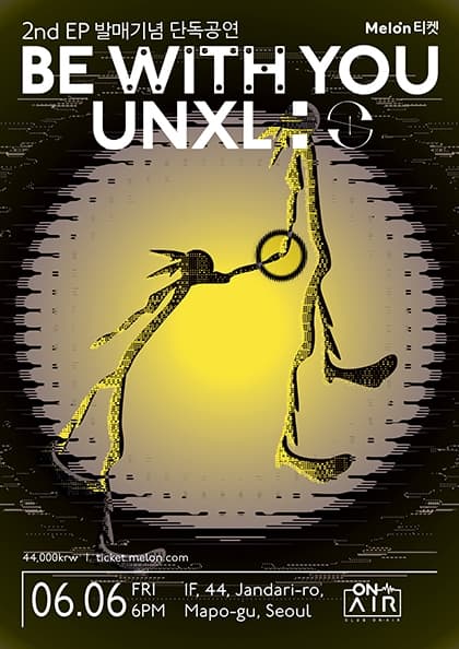 UNXL(언오피셜) 2nd EP 발매 기념 단독 공연 “Be With You”