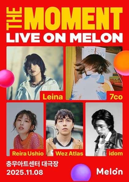The Moment : Live on Melon - Leina & 7co & Reira Ushio & Wez Atlas & idom