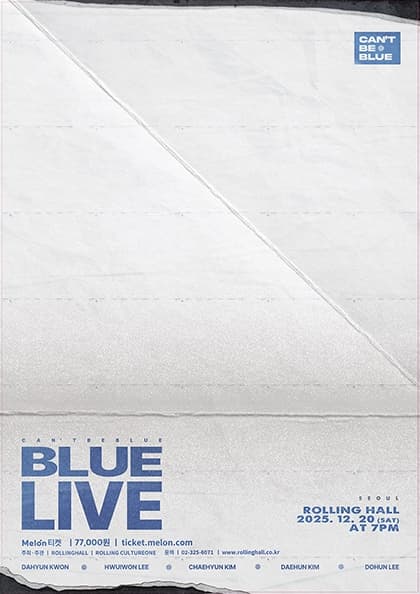 2025 can’t be blue BLUE LIVE : ROLLING HALL