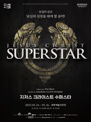 Musical 〈Jesus Christ SUPERSTAR〉 - Sejong City