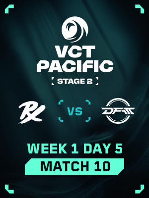 VCT Pacific Stage 2 (7.19) - M10 : PRX VS DFM
