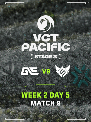 VCT PACIFIC STAGE 2 (7.23) - M9 : GE vs FS
